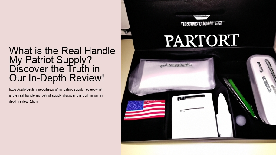 What is the Real Handle My Patriot Supply? Discover the Truth in Our In-Depth Review!